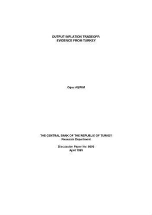 Output Inflation Tradeoff: Evidence From Turkey