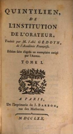 Quintilien, De L'Institution De L'Orateur, 1