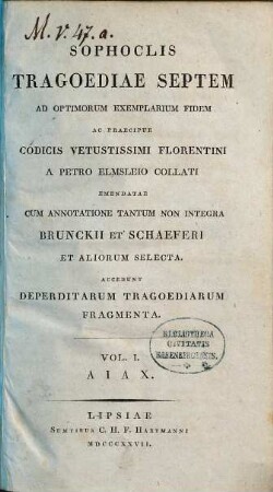 Sophoclis Tragoediae septem : accedunt deperditarum tragoediarum fragmenta, 1. Aiax