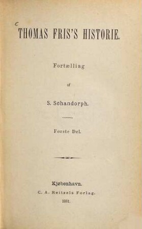 Thomas Fris's historie : fortaelling, 1