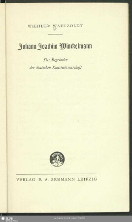 Johann Joachim Winckelmann : der Begründer der deutschen Kunstwissenschaft