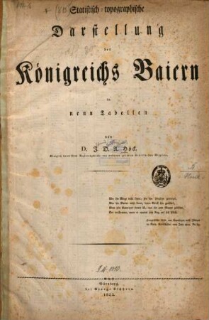 Statistisch-topographische Darstellung des Königreichs Baiern : in 9 Tab.