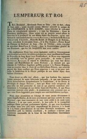 L'Empereur Et Roi, Tres-Reverend, Reverendes Peres en Dieu, cher & feal, chers & bien ames, ayant succede comme Heritier universel & unique de seu L'Empereur & Roi Joseph