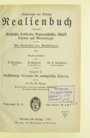 Realienbuch : enthaltend Geschichte, Erdkunde, Naturgeschichte, Physik, Chemie und Mineralogie ; mit Geschichte des Weltkrieges