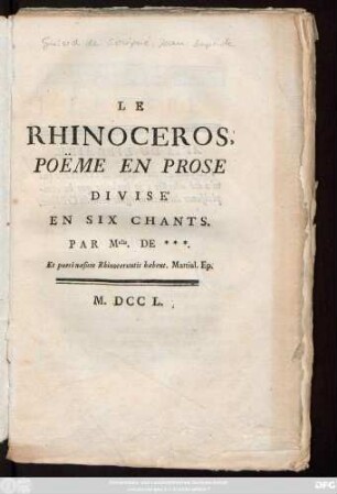 Le Rhinoceros : Poëme En Prose ; Divisé En Six Chants