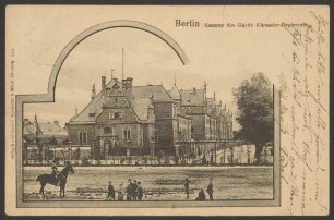 Ansichtskarte „Berlin Kaserne des Garde Kürassier-Regiments“, 1906