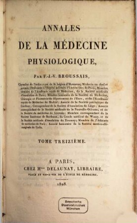 Annales de la médecine physiologique, 13. 1828