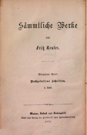 Sämmtliche Werke, 14. Nachgelassene Schriften ; 1