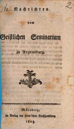 Nachrichten vom Geistlichen Seminarium zu Regensburg
