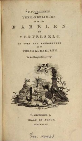 Verhandelingen over de fabelen en vertelsels, en over het aandoenlyke in de toonelspellen