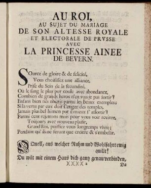 Au Roi, Au Sujet Du Mariage De Son Altesse Royale Et Electorale De Prusse Avec La Princesse Ainee De Bevern.