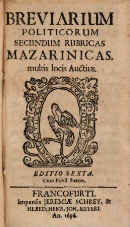 Breviarium Politicorum Secundum Rubricas Mazarinicas : multis locis Auctius