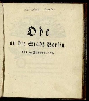 Ode an die Stadt Berlin. den 24 Jenner 1759.
