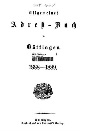 1888-1889: Allgemeines Adressbuch für Göttingen
