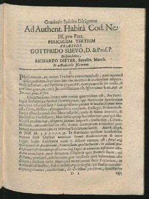 Gratioso Spiritu Dirigente Ad Authent. Habita Cod. Ne Fil. pro Patr. Periculum Tertium Praeside Gottfrido Suevo ... Respondente Richardo Dieter ...