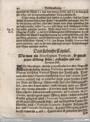 Das siebende Capitel. Wie man ein Horologium Verticale, so gerad gegen Mittag stehet/ aufreissen und fertigen soll.