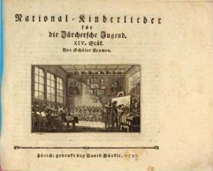 National-Kinderlieder für die Zürchersche Jugend, 14. Das Schüler Examen