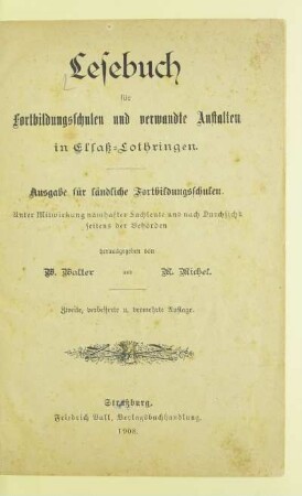 Lesebuch für Fortbildungsschulen und verwandte Anstalten in Elsaß-Lothringen