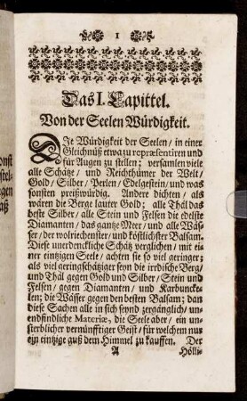 Das I. Capittel. Von der Seelen Würdigkeit. - Das VIII. Capittel. Von Zeitlicher Vorbereitung.