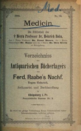 Verzeichniss des Antiquarischen Bücherlagers von Ferd. Raabe's Nachf. Eugen Heinrich, Antiquariat und Buchhandlung. 83. 1889