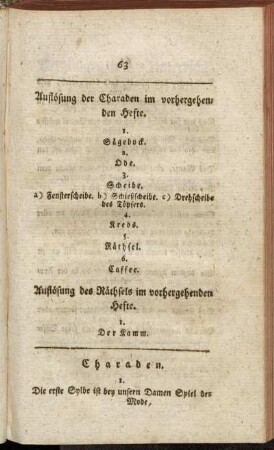 Auflösung der Charaden im vorhergehenden Hefte. - Auflösung des Räthels im vorhergehenden Hefte. - Charaden.