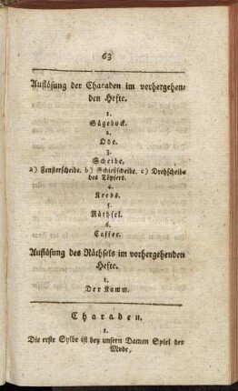 Auflösung der Charaden im vorhergehenden Hefte. - Auflösung des Räthels im vorhergehenden Hefte. - Charaden.
