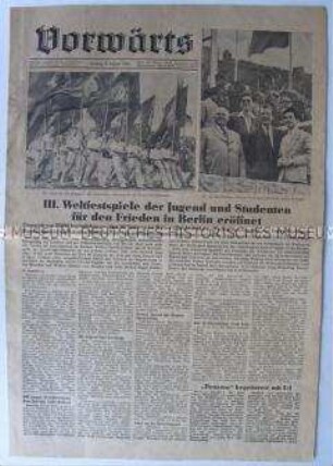 Wochenzeitung "Vorwärts" als Montags-Ausgabe des "ND" zur Eröffnung der III. Weltfestspiele der Jugend und Studenten in Berlin (DDR)