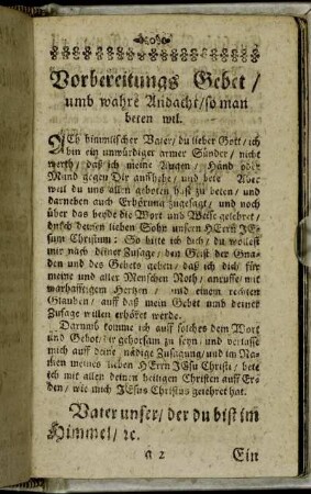 Vorbereitungs Gebet/ umb wahre Andacht/ so man beten wil.
