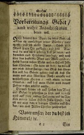 Vorbereitungs Gebet/ umb wahre Andacht/ so man beten wil.