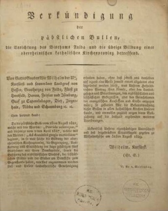 Verkündigung der päbstlichen Bullen, die Errichtung des Bisthums Fulda und die übrige Bildung einer oberrheinischen katholischen Kirchenprovinz betreffend.