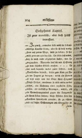 Sechzehntes Kapitel. Ist zwar moralisch, aber doch höchst interessant.