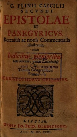 C. Plinii Caecili Secvndi Epistolae Et Panegyricvs