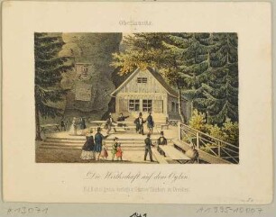 Die untere Gastwirtschaft (etwa die Lage des heutigen Berggasthofes) im Norden des Oybin im Zittauer Gebirge