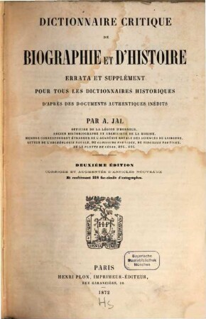 Dictionnaire critique de biographie et d'histoire : errata et supplément pour tous les dictionnaires historiques d'après des documents authentiques inédits