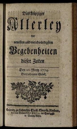 Den 26. Mertz. 1754. Dreyzehentes Stück.