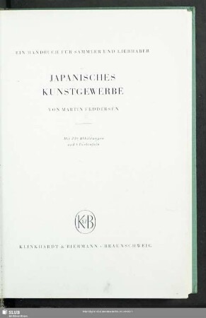 Japanisches Kunstgewerbe : ein Handbuch für Sammler und Liebhaber