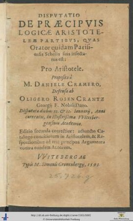 DISPVTATIO DE PRAECIPVIS LOGICAE ARISTOTELEAE PARTIBVS, QVAS Orator quidam Parisensis Scholis suis insectatus est: Pro Aristotele