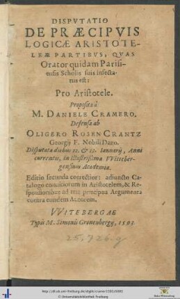 DISPVTATIO DE PRAECIPVIS LOGICAE ARISTOTELEAE PARTIBVS, QVAS Orator quidam Parisensis Scholis suis insectatus est: Pro Aristotele