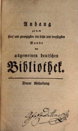 Allgemeine deutsche Bibliothek. [36,a,]4. [1778] = Anhang zu Bd. 25 - 36, Abt. 4