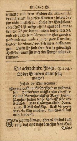 Die achtzehnde Frage. (p.104.) Ob der Glauben allein selig mache?