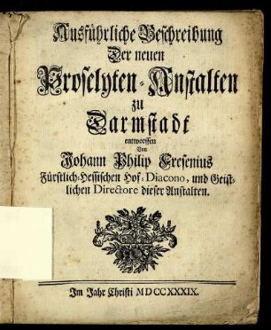 Ausführliche Beschreibung Der neuen Proselyten-Anstalten zu Darmstadt
