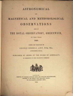 Astronomical and magnetical and meteorological observations made at the Royal Observatory, Greenwich : in the year .... 1856 (1858)