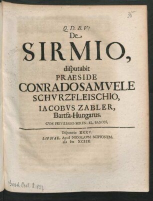[Disputatio XXXV.] De Sirmio