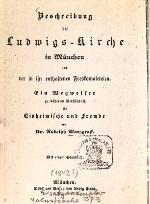 Beschreibung der Ludwigs Kirche in München und der in ihr enthaltenen Freskomalereien