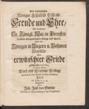 Des himmlischen Königes Jesu Christ Freude und Ehre ...
