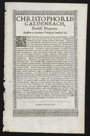 Christophorus Caldenbach, Profess. Eloquent. Ejusdem in Academia Tubingensi Studiosis Sal.