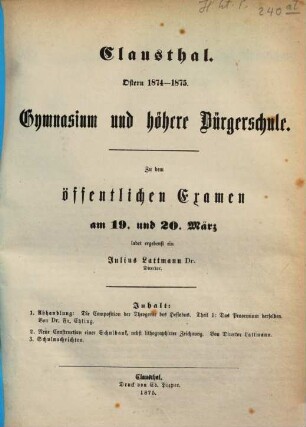 Zu dem öffentlichen Examen am ... ladet ergebenst ein. 1874/75 (1875)