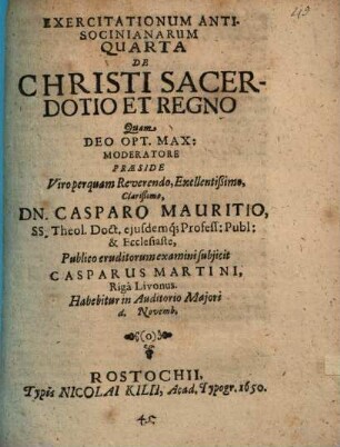 Prōton pseudos, sive primum falsum Socini et sociorum septem exercitationibus publicis adumbratum, Exercitationum antisocinianarum IV.. De Christi sacerdotio et regno