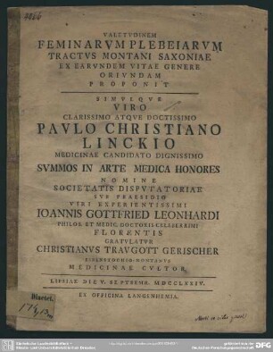 Valetudinem Feminarum Plebeiarum Tractus Montani Saxoniae Ex Earundem Vitae Genere Oriundam Proponit ... : Lipsiae Die V. Septbemr. MDCCLXXIV