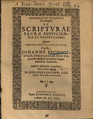 Disputatio Secunda Theologica De Scriptvrae Sacrae Sufficientia Et Perfectione